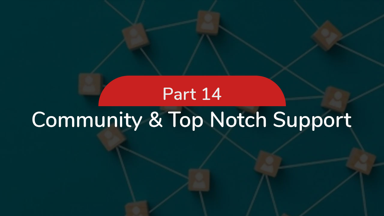Community-&-Top-Notch-Support