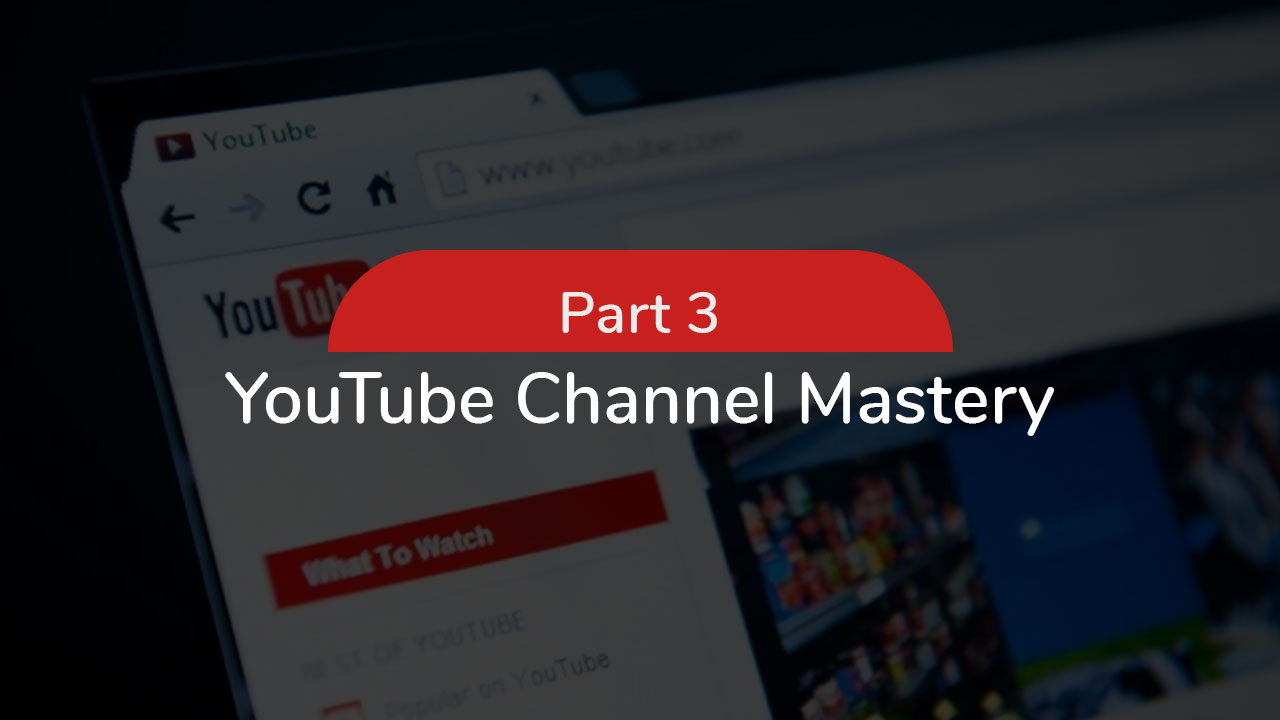 YouTube-Channel-Mastery
