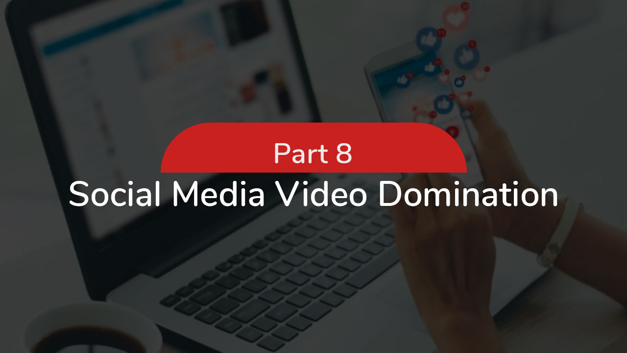 Social-Media-Video-Domination